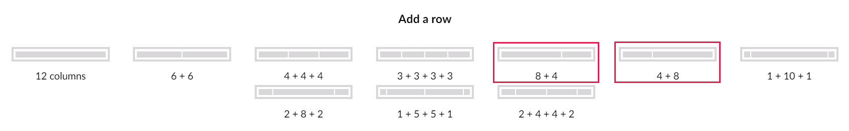 The add a row options in the Grid Component with the 8x4 and 4x8 options highlighted as these options can be replaced using a split component